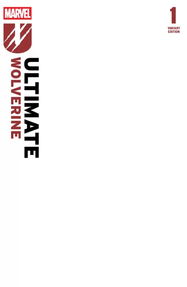 Ultimate Wolverine #1 (of 12) (2nd Printing Blank Variant)